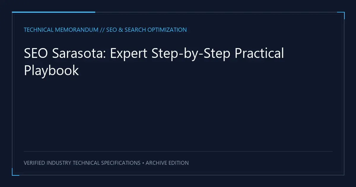 SEO Sarasota: Expert Step-by-Step Practical Playbook